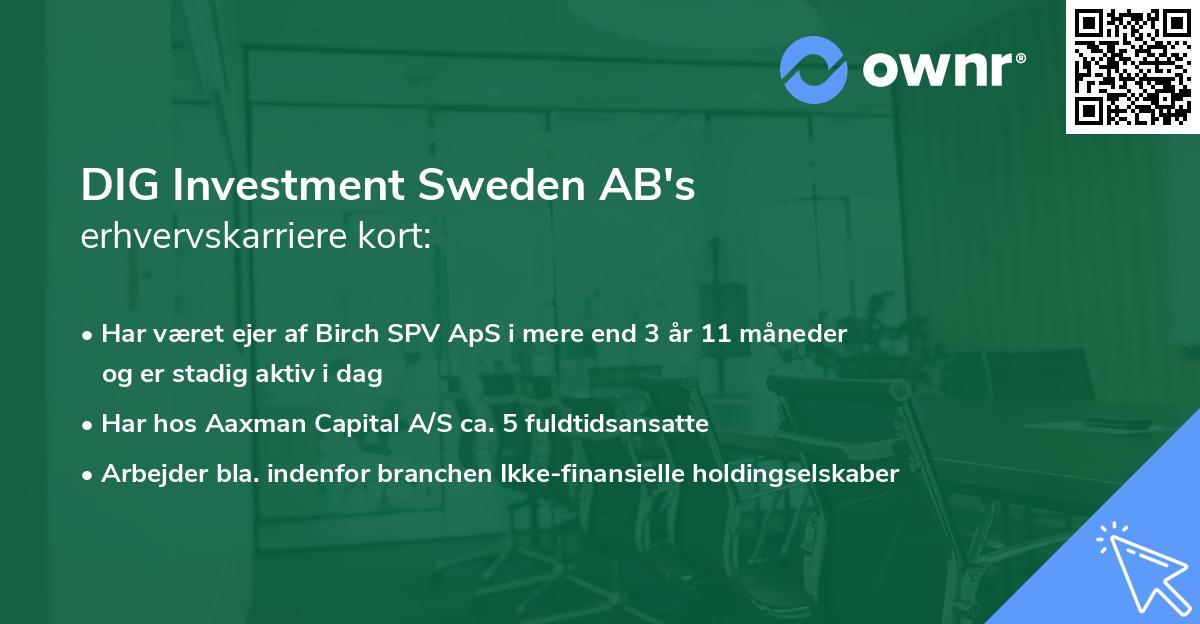 DIG Investment Sweden AB's erhvervskarriere kort