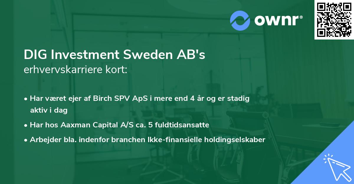 DIG Investment Sweden AB's erhvervskarriere kort