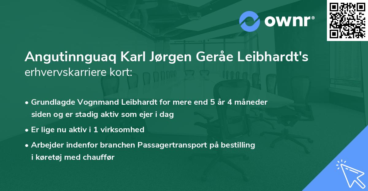 Angutinnguaq Karl Jørgen Geråe Leibhardt's erhvervskarriere kort