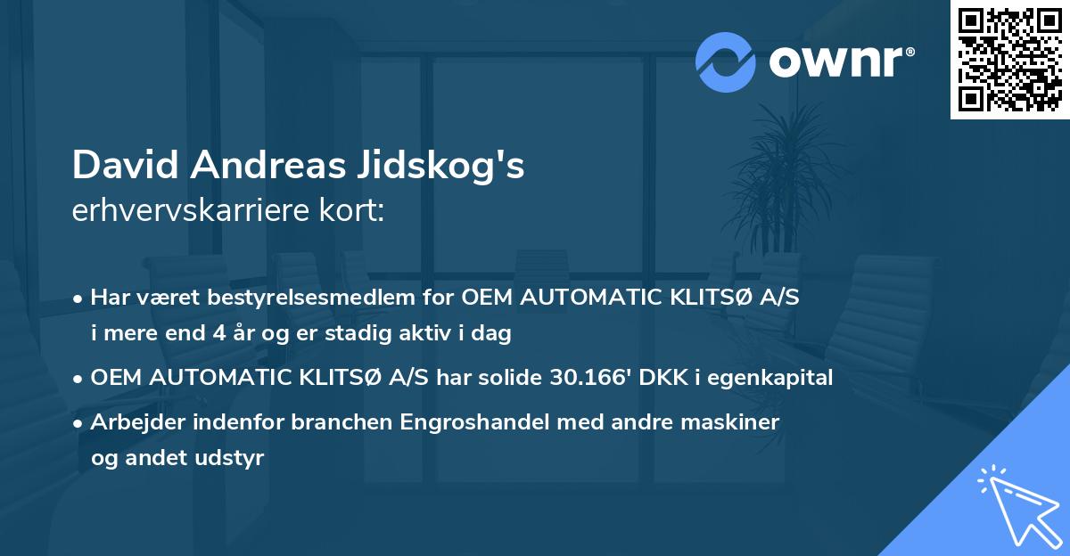 David Andreas Jidskog's erhvervskarriere kort