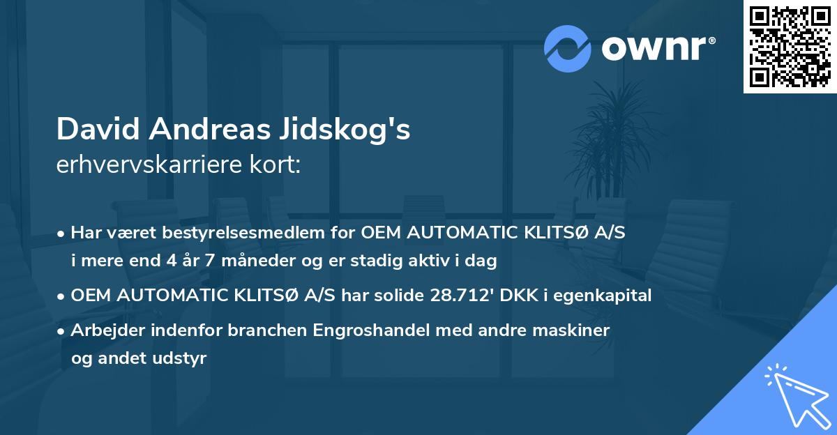 David Andreas Jidskog's erhvervskarriere kort
