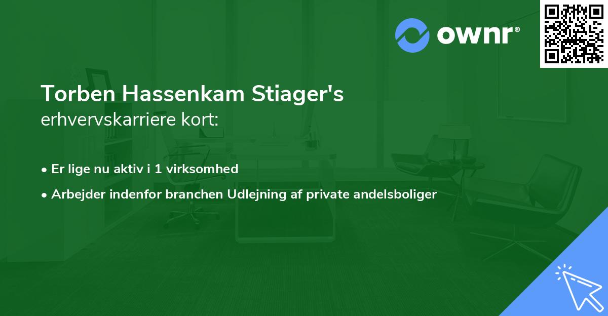 Torben Hassenkam Stiager's erhvervskarriere kort