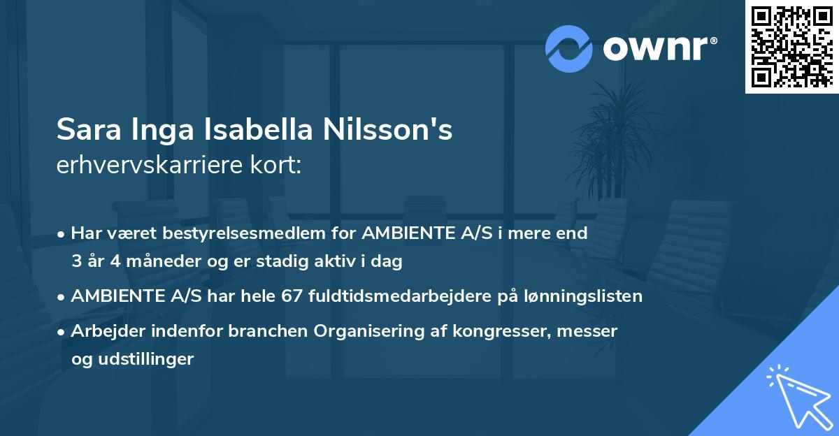 Sara Inga Isabella Nilsson's erhvervskarriere kort