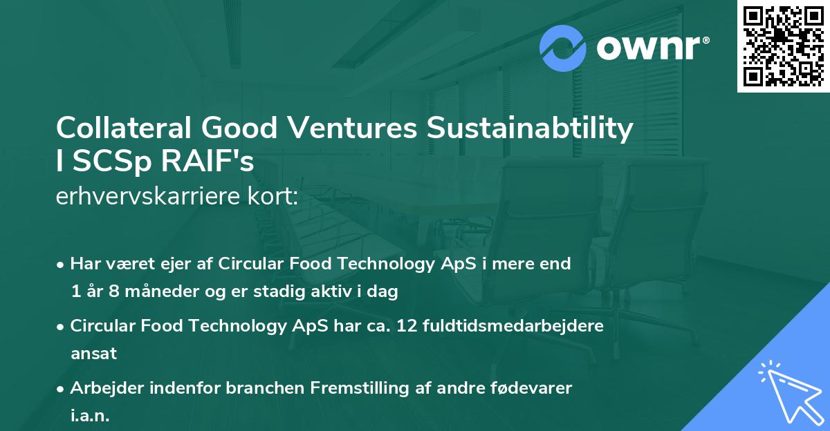 Collateral Good Ventures Sustainabtility I SCSp RAIF's erhvervskarriere kort