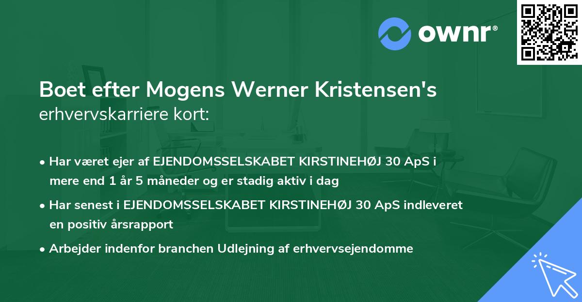 Boet efter Mogens Werner Kristensen's erhvervskarriere kort