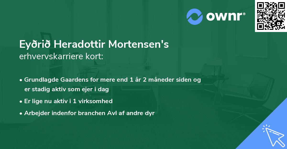 Eyðrið Heradottir Mortensen's erhvervskarriere kort