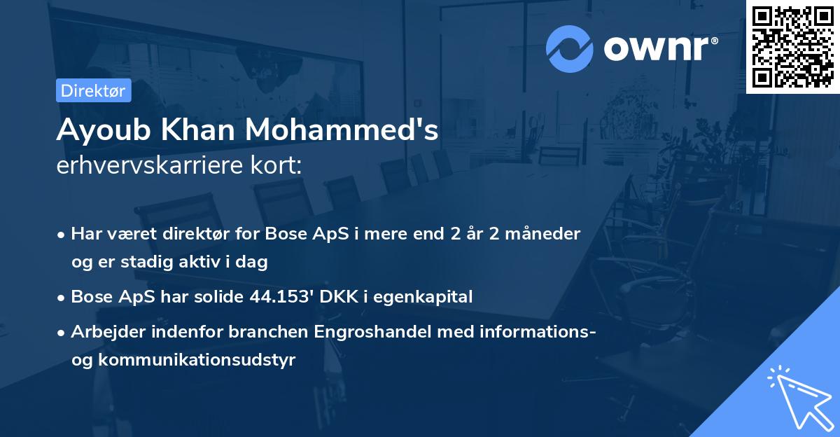 Ayoub Khan Mohammed's erhvervskarriere kort