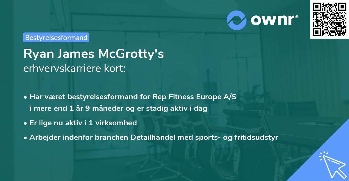 Ryan James McGrotty's erhvervskarriere kort