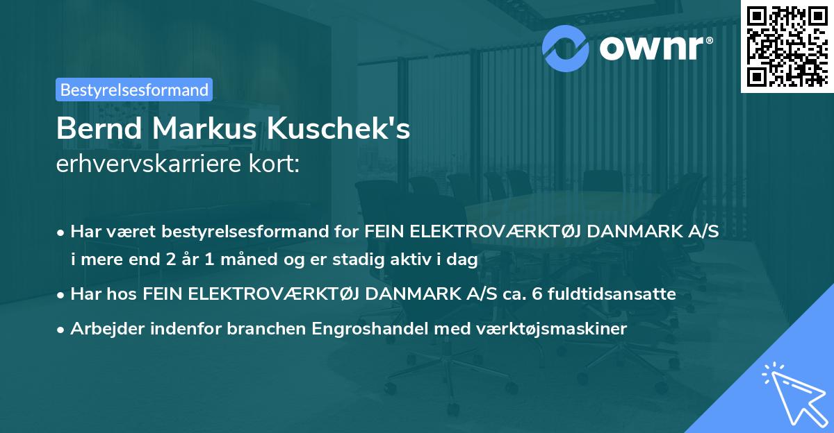 Bernd Markus Kuschek's erhvervskarriere kort