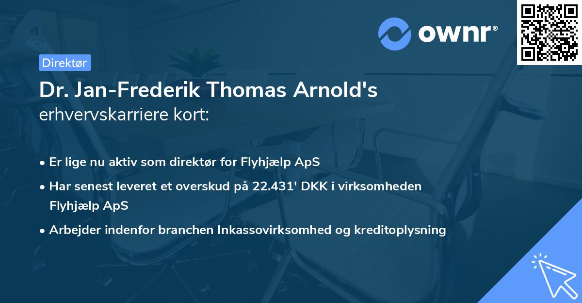 Dr. Jan-Frederik Thomas Arnold's erhvervskarriere kort