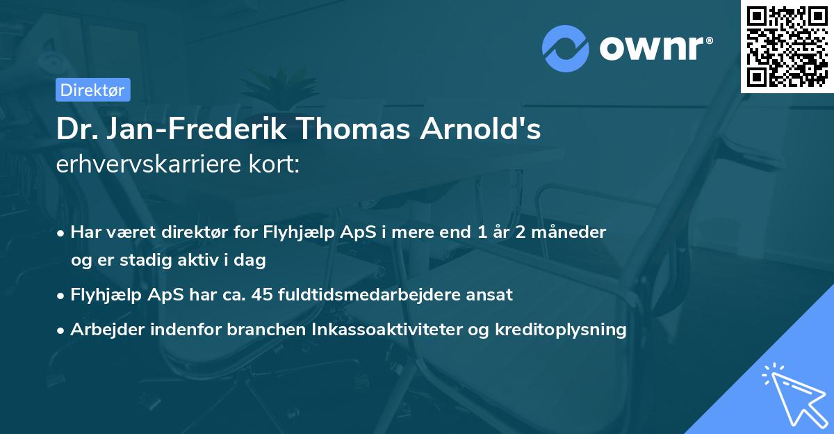 Dr. Jan-Frederik Thomas Arnold's erhvervskarriere kort