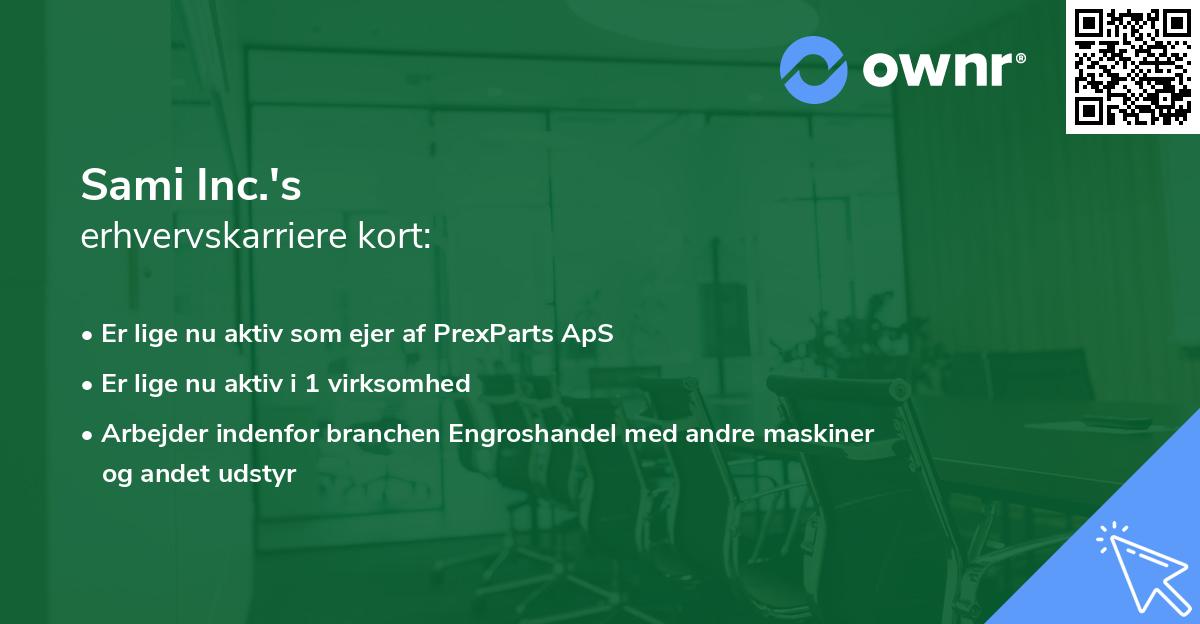 Sami Inc.'s erhvervskarriere kort