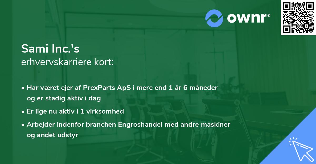 Sami Inc.'s erhvervskarriere kort