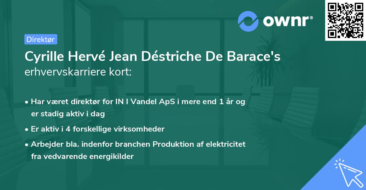 Cyrille Hervé Jean Déstriche De Barace's erhvervskarriere kort