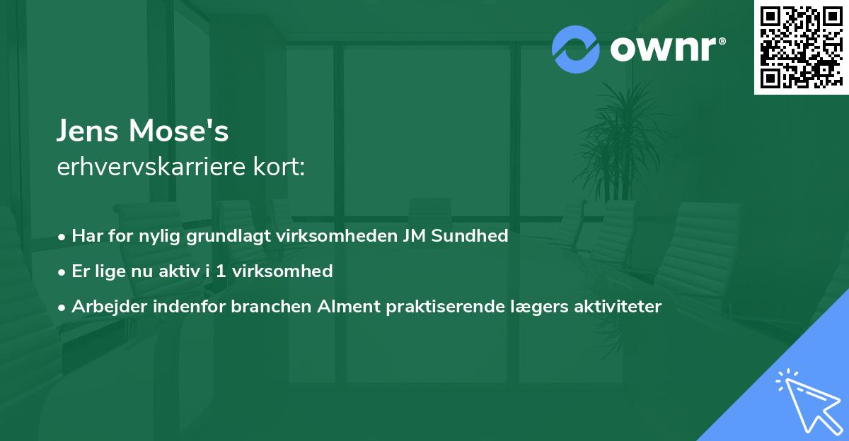 Jens Mose's erhvervskarriere kort