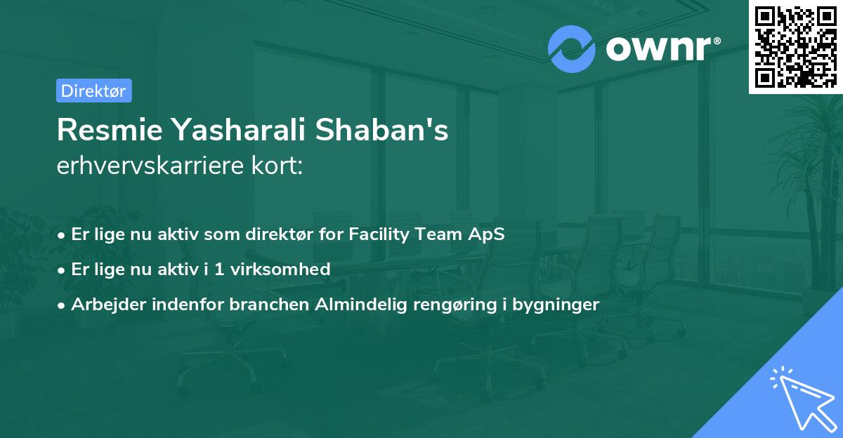 Resmie Yasharali Shaban's erhvervskarriere kort