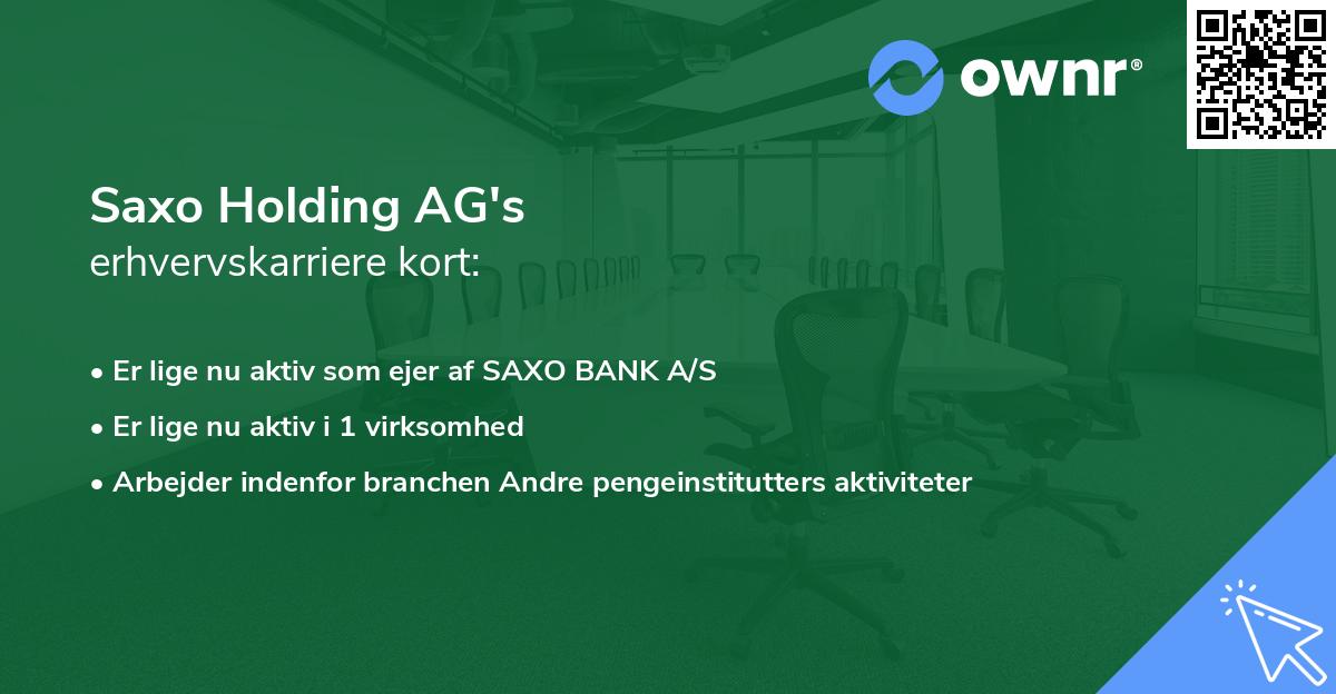 Saxo Holding AG's erhvervskarriere kort