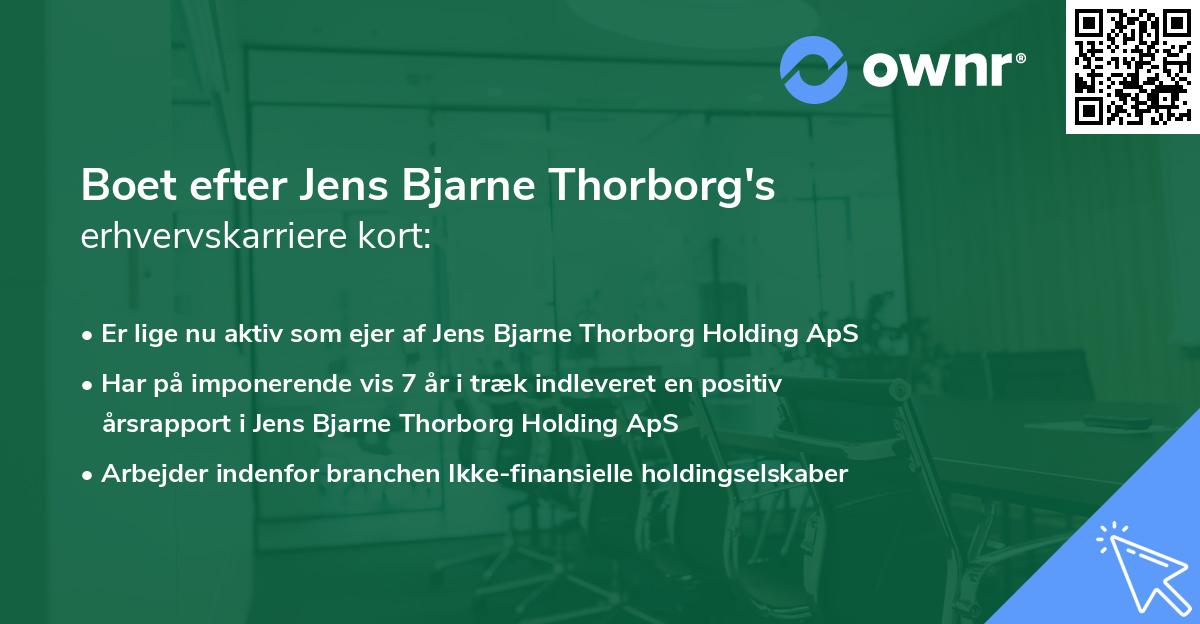 Boet efter Jens Bjarne Thorborg's erhvervskarriere kort