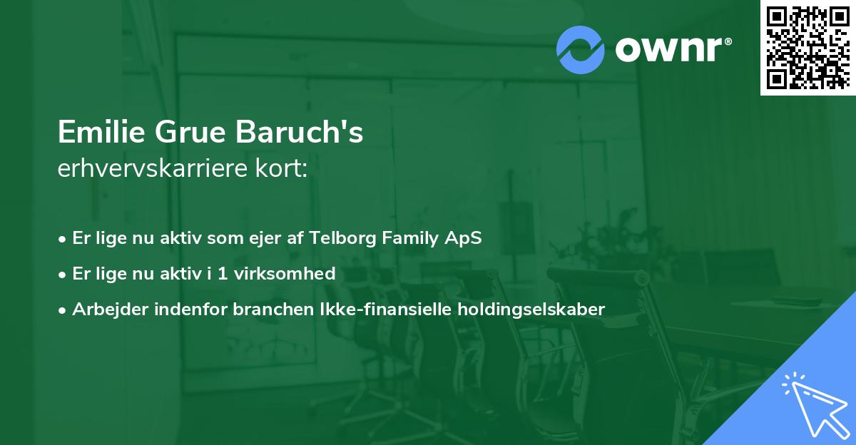 Emilie Grue Baruch's erhvervskarriere kort