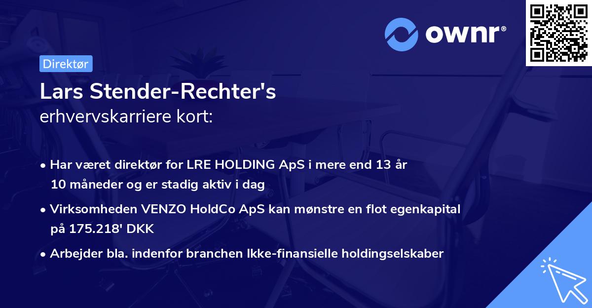 Lars Stender-Rechter's erhvervskarriere kort