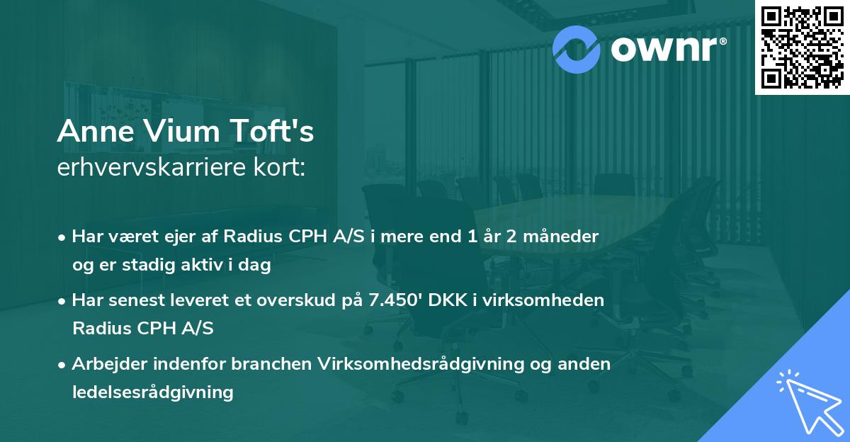 Anne Vium Toft's erhvervskarriere kort