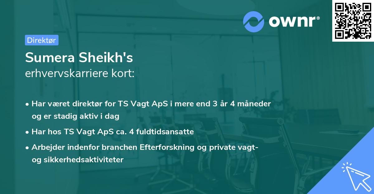 Sumera Sheikh's erhvervskarriere kort