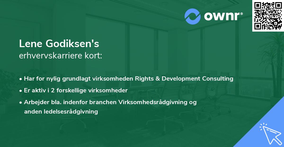 Lene Godiksen's erhvervskarriere kort