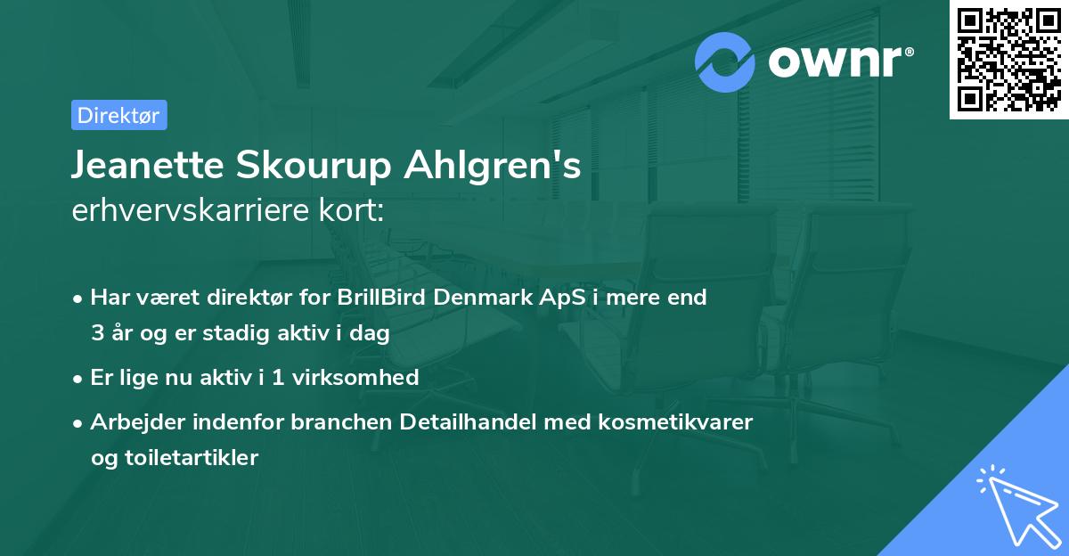 Jeanette Skourup Ahlgren's erhvervskarriere kort