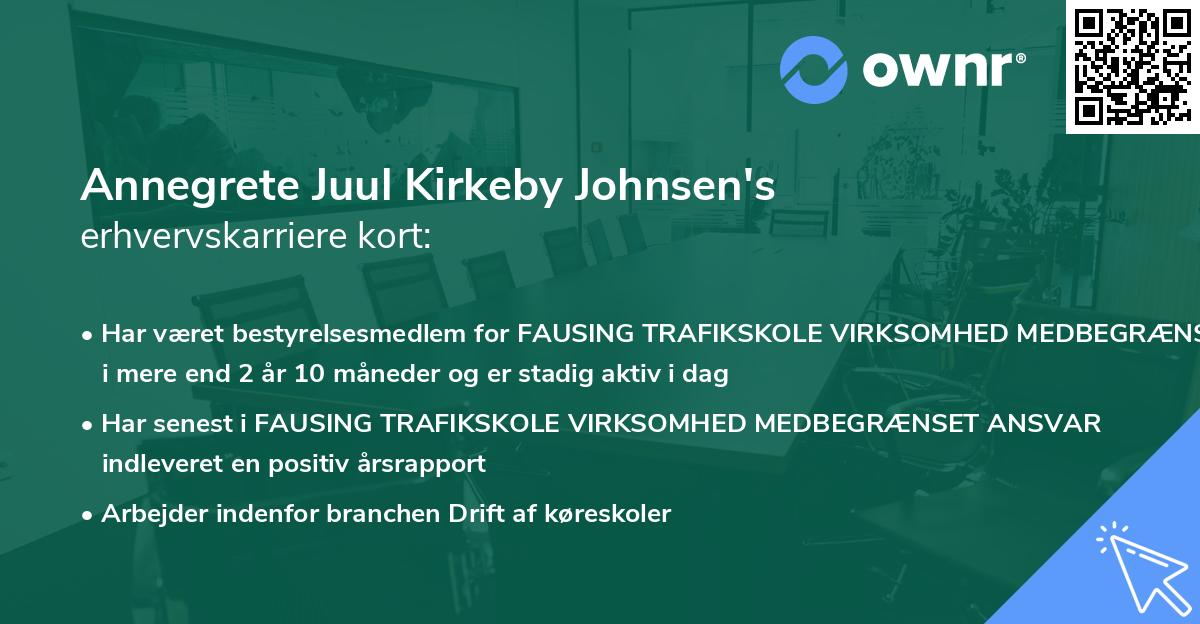 Annegrete Juul Kirkeby Johnsen's erhvervskarriere kort
