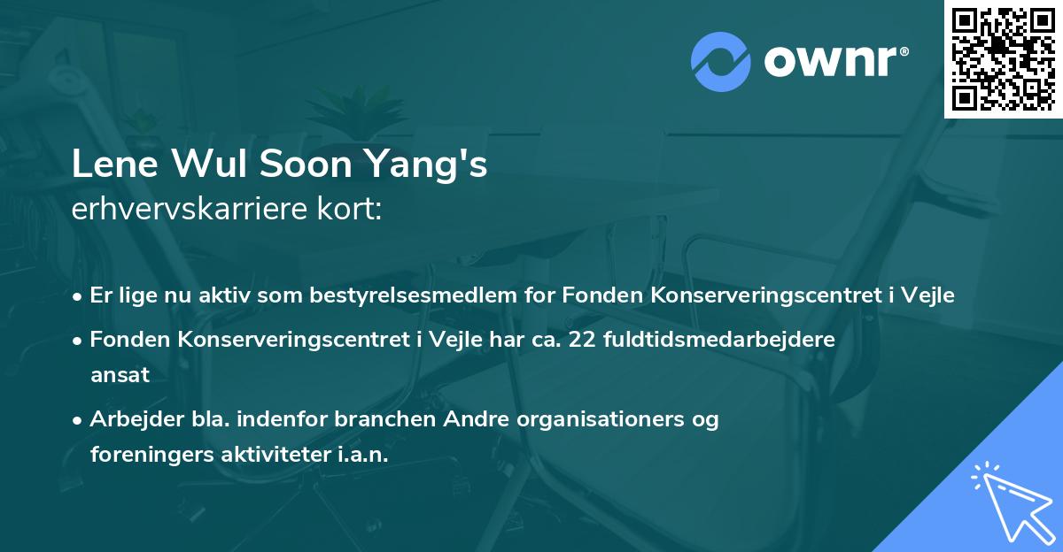 Lene Wul Soon Yang's erhvervskarriere kort