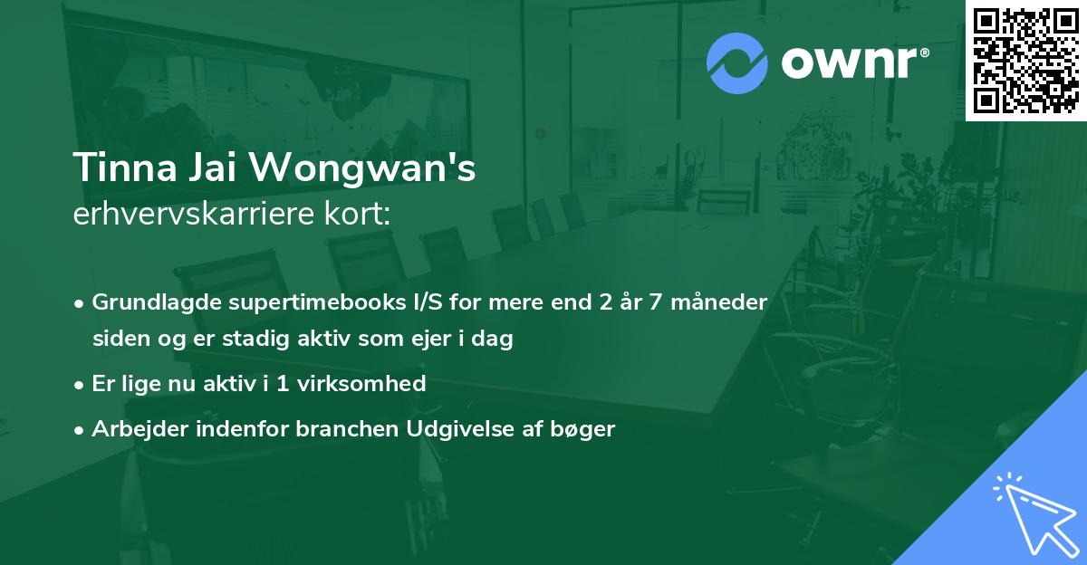 Tinna Jai Wongwan's erhvervskarriere kort