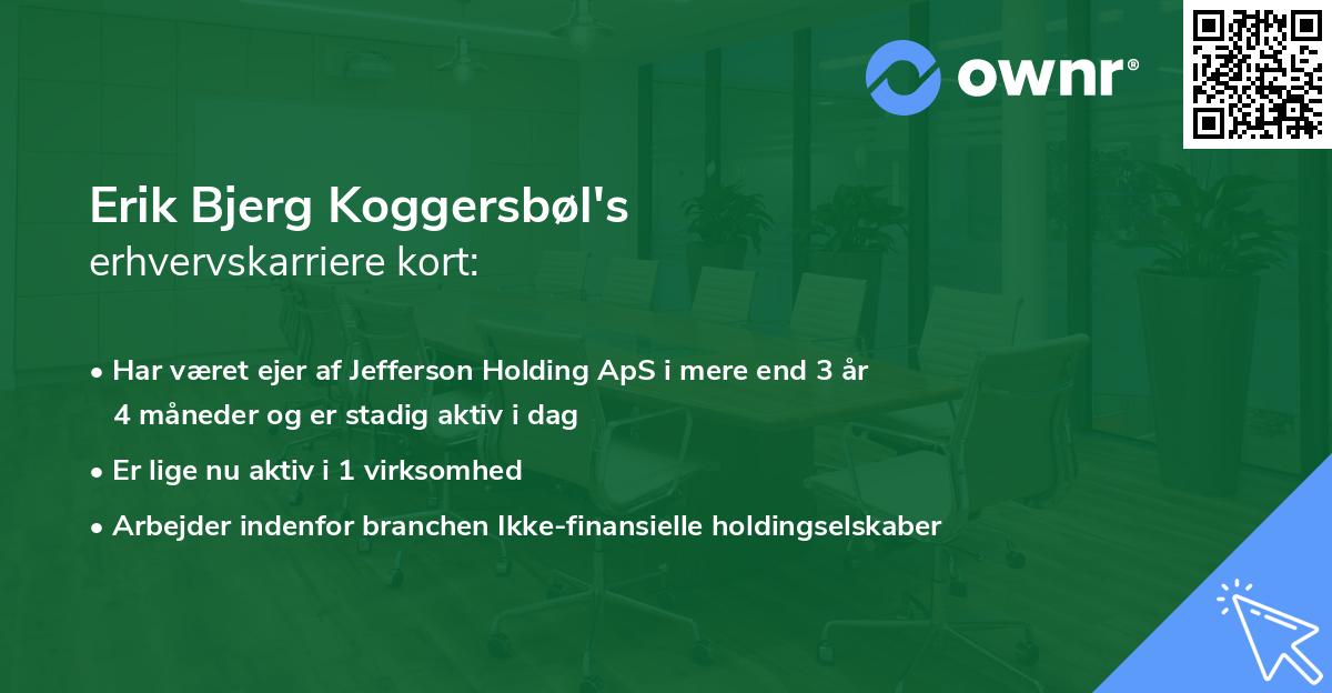 Erik Bjerg Koggersbøl's erhvervskarriere kort