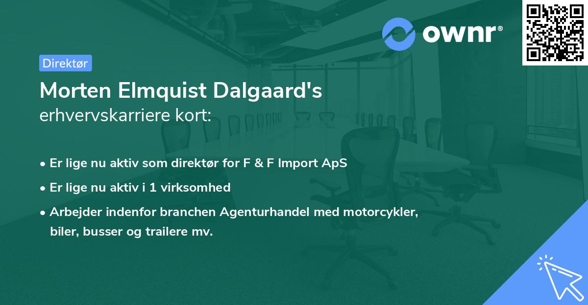 Morten Elmquist Dalgaard's erhvervskarriere kort