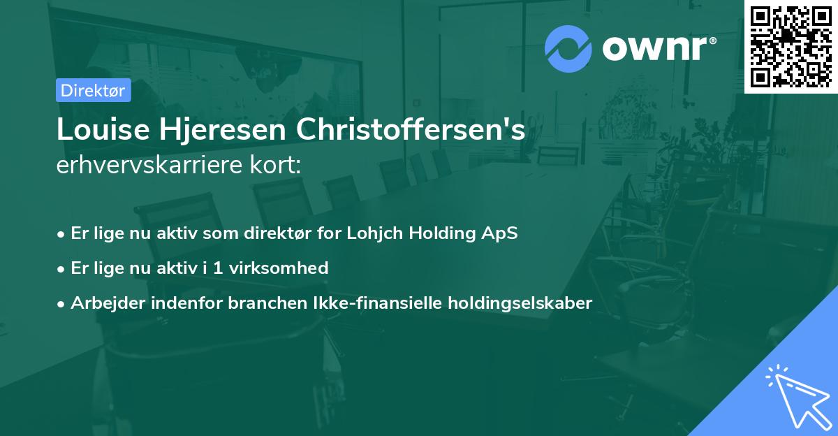 Louise Hjeresen Christoffersen's erhvervskarriere kort