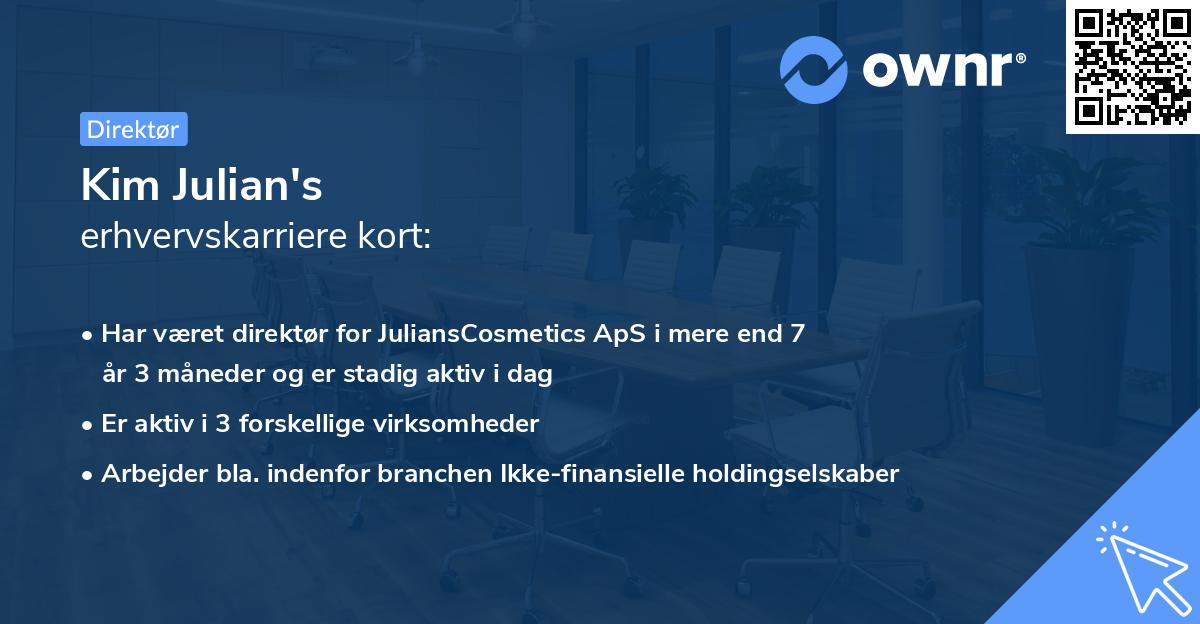 Kim Julian's erhvervskarriere kort