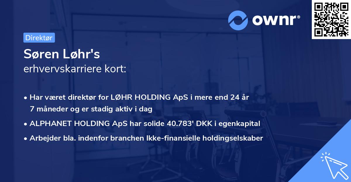 Søren Løhr's erhvervskarriere kort