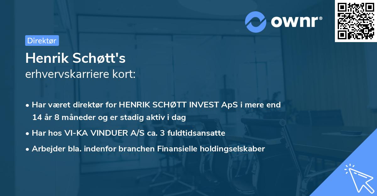 Henrik Schøtt's erhvervskarriere kort