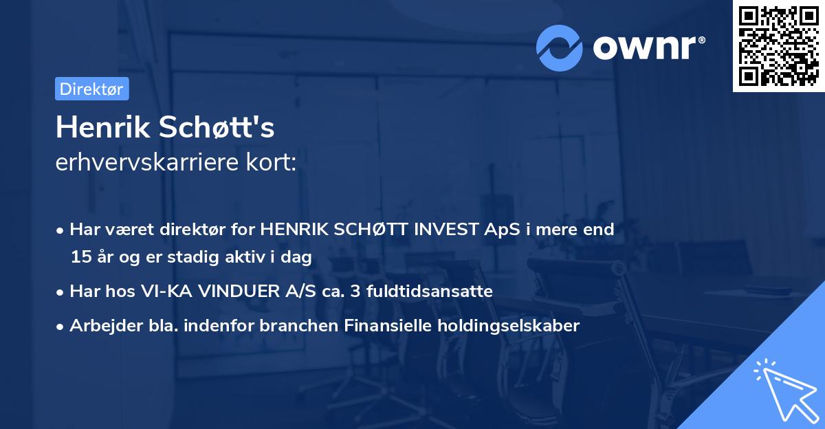 Henrik Schøtt's erhvervskarriere kort