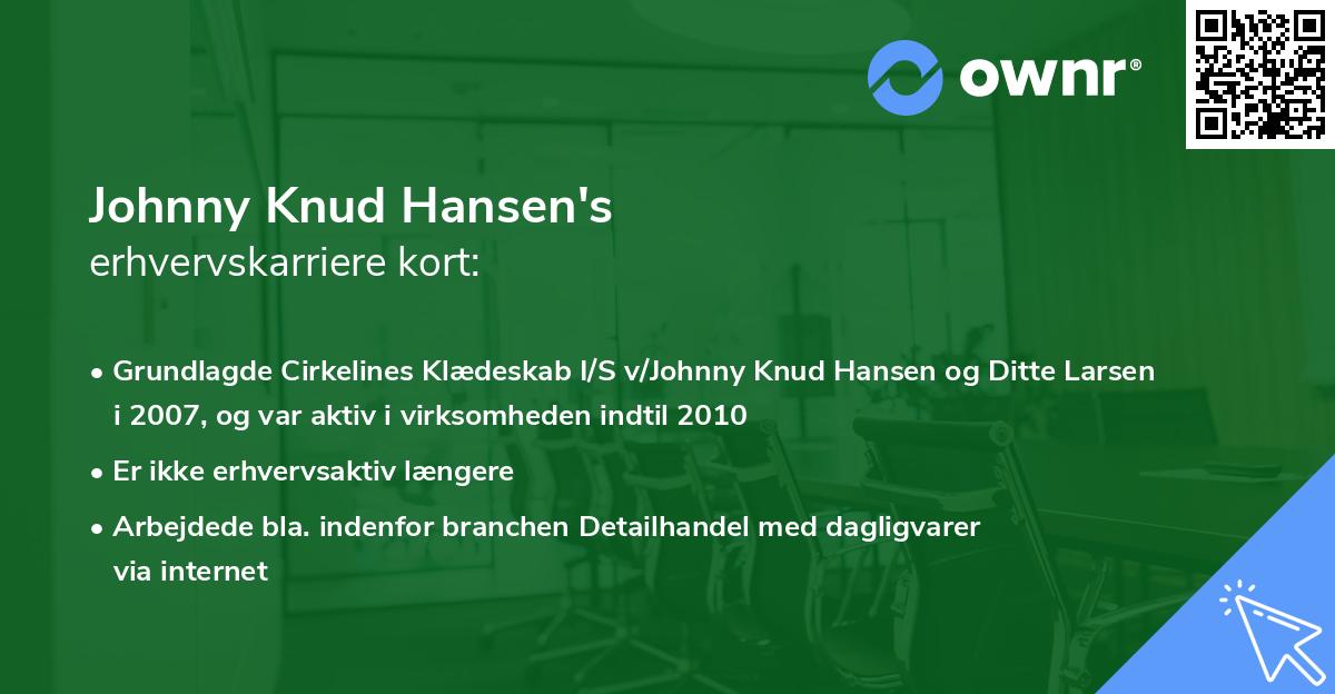 Johnny Knud Hansen's erhvervskarriere kort
