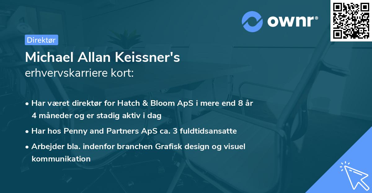 Michael Allan Keissner's erhvervskarriere kort