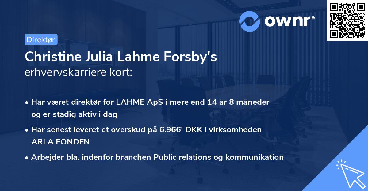 Christine Julia Lahme Forsby's erhvervskarriere kort