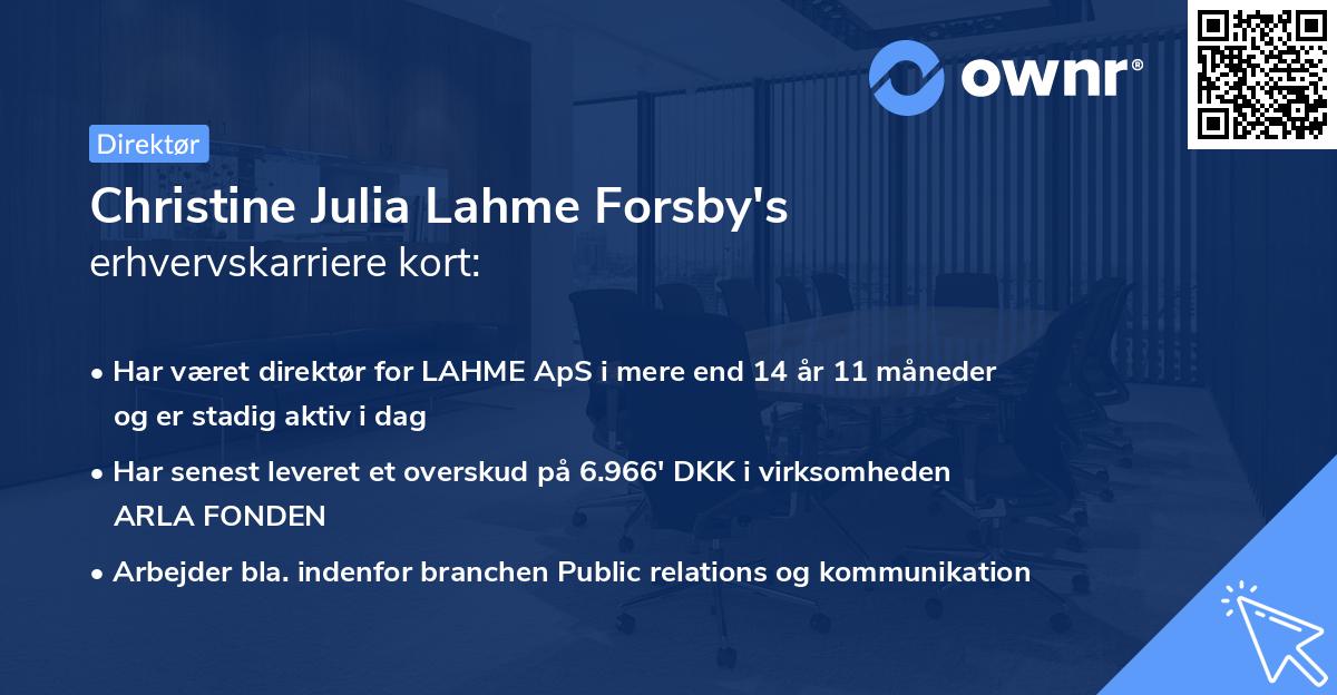 Christine Julia Lahme Forsby's erhvervskarriere kort