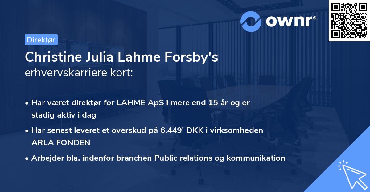 Christine Julia Lahme Forsby's erhvervskarriere kort
