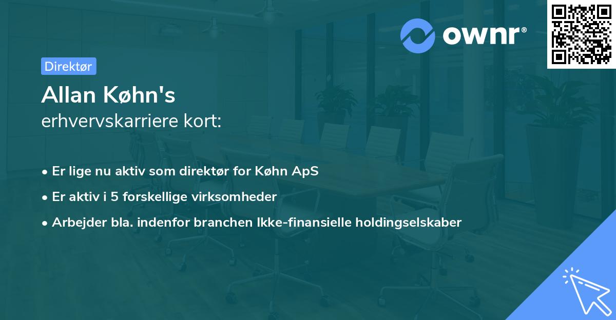 Allan Køhn's erhvervskarriere kort