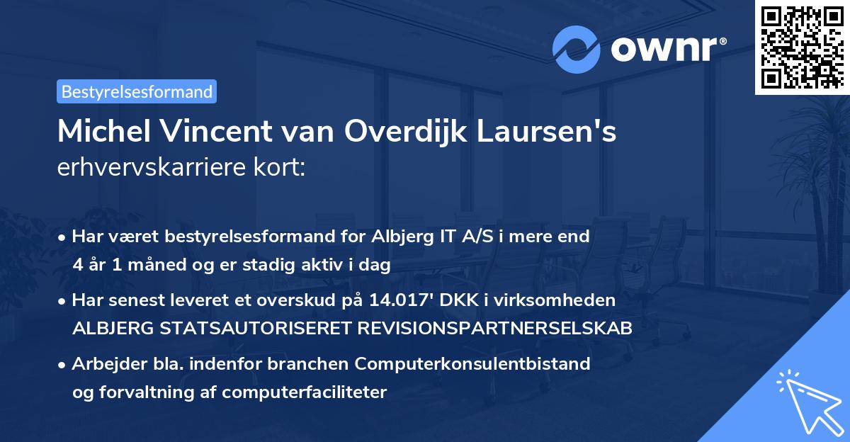 Michel Vincent van Overdijk Laursen's erhvervskarriere kort