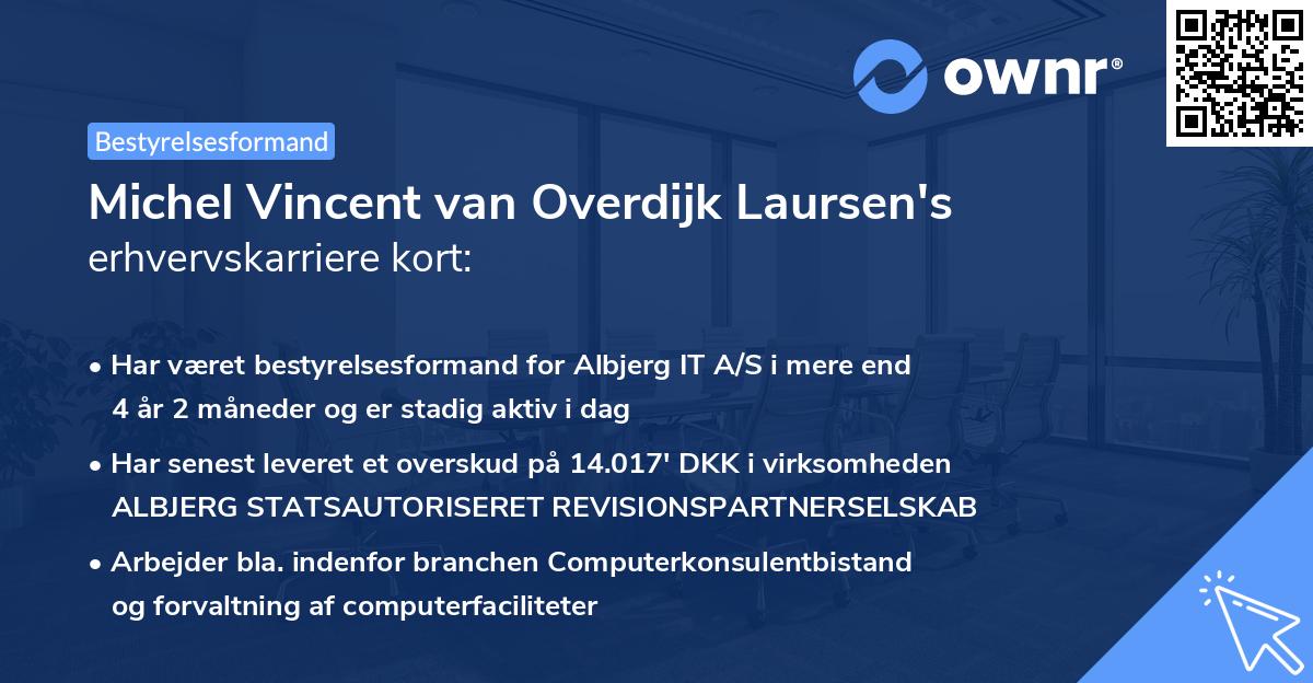 Michel Vincent van Overdijk Laursen's erhvervskarriere kort