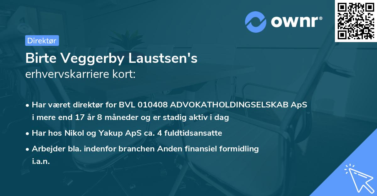 Birte Veggerby Laustsen's erhvervskarriere kort