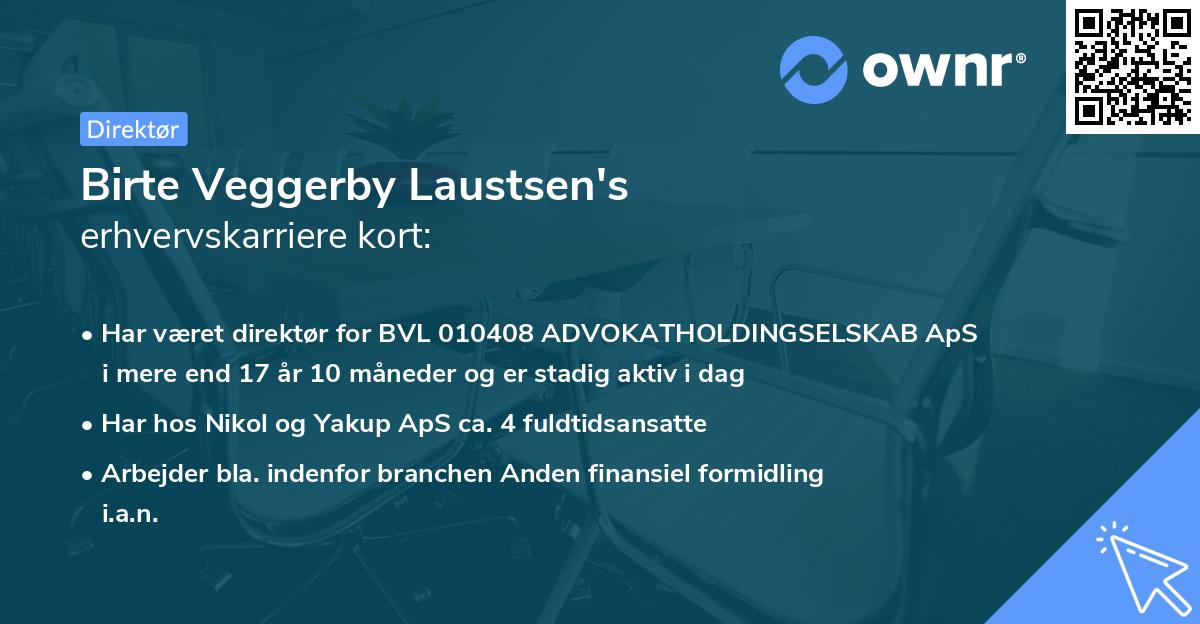 Birte Veggerby Laustsen's erhvervskarriere kort