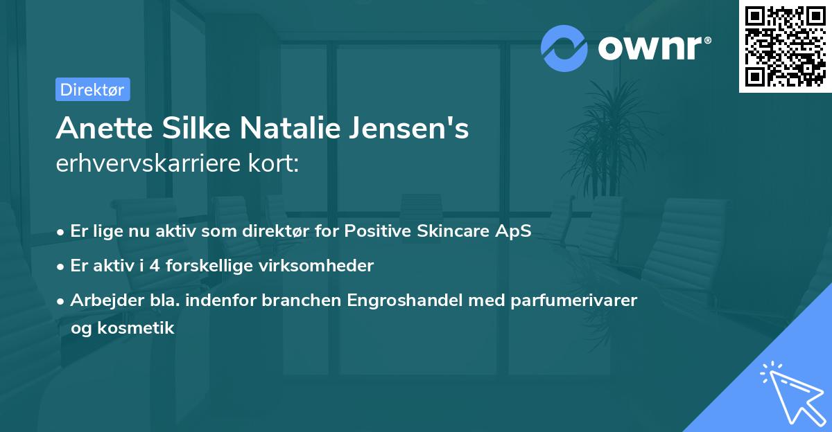 Anette Silke Natalie Jensen's erhvervskarriere kort