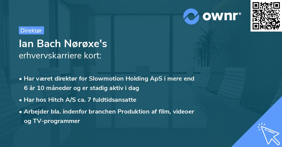 Ian Bach Nørøxe's erhvervskarriere kort